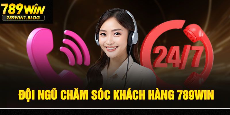 Chăm Sóc Khách Hàng Tại Hệ Thống Giải Trí Uy Tín 789Win 1 Lý do có bộ phận chăm sóc khách hàng tại hệ thống